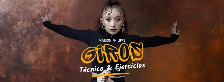 La Movida CLASS TAKEOVER - Giros: Técnica & Ejercicios con Marion Philippe — TUE 13 OCT