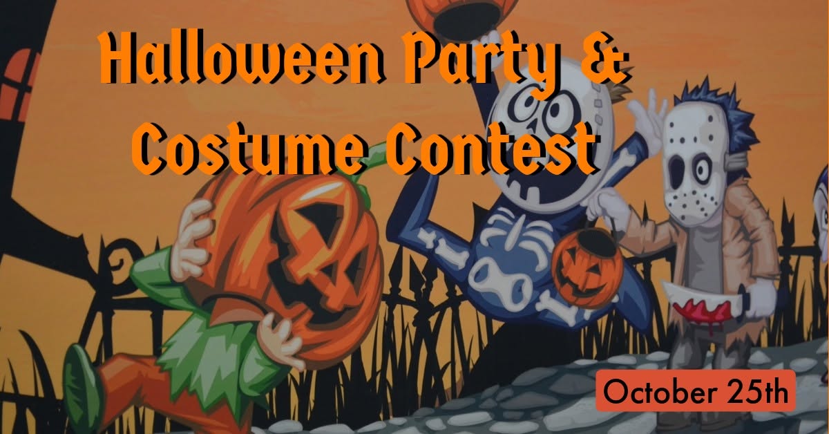 Halloween Party & Costume Contest — MON 26 OCT