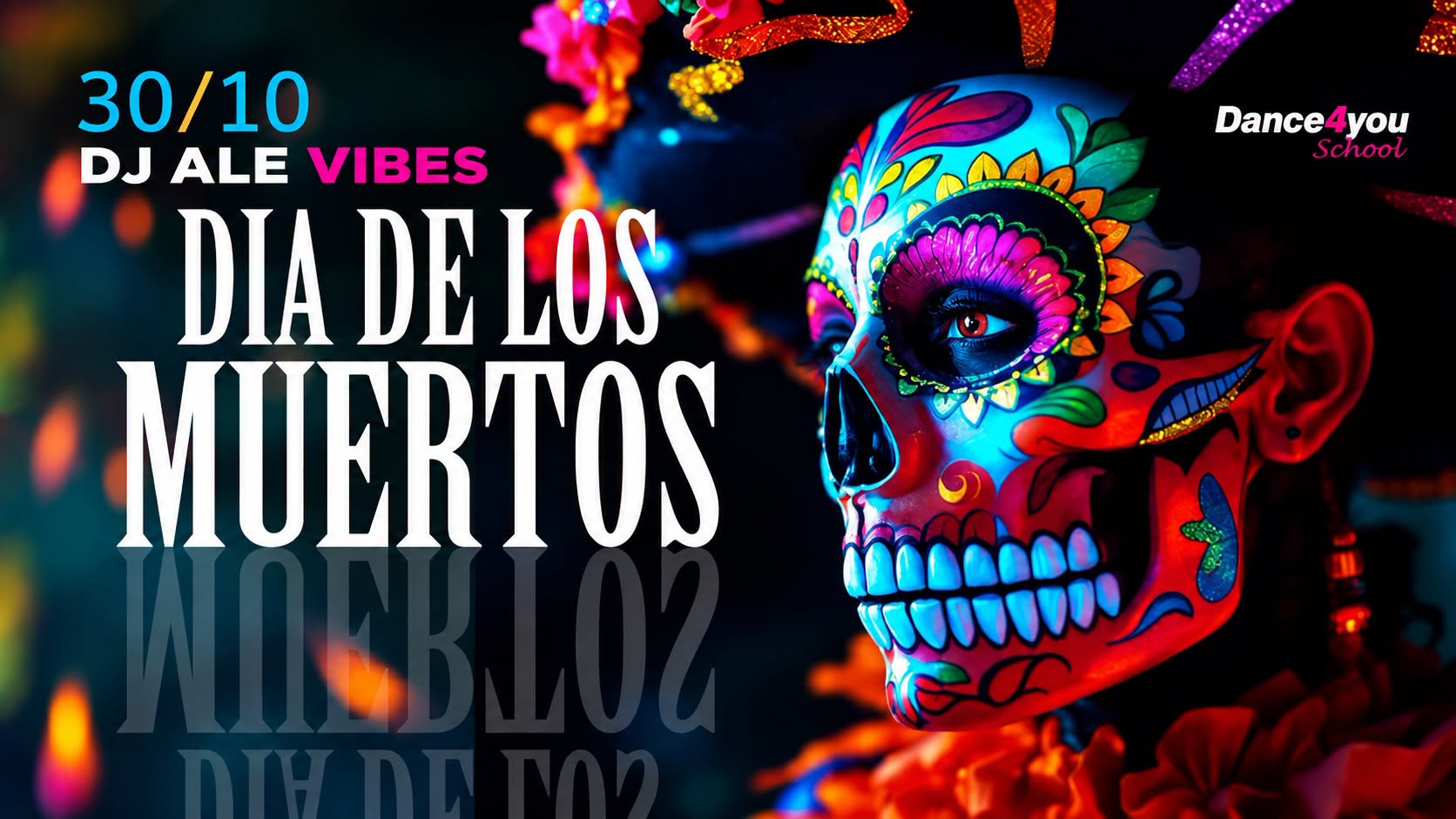 DIA DE LOS MUERTOS — FRI 30 – SAT 31 OCT