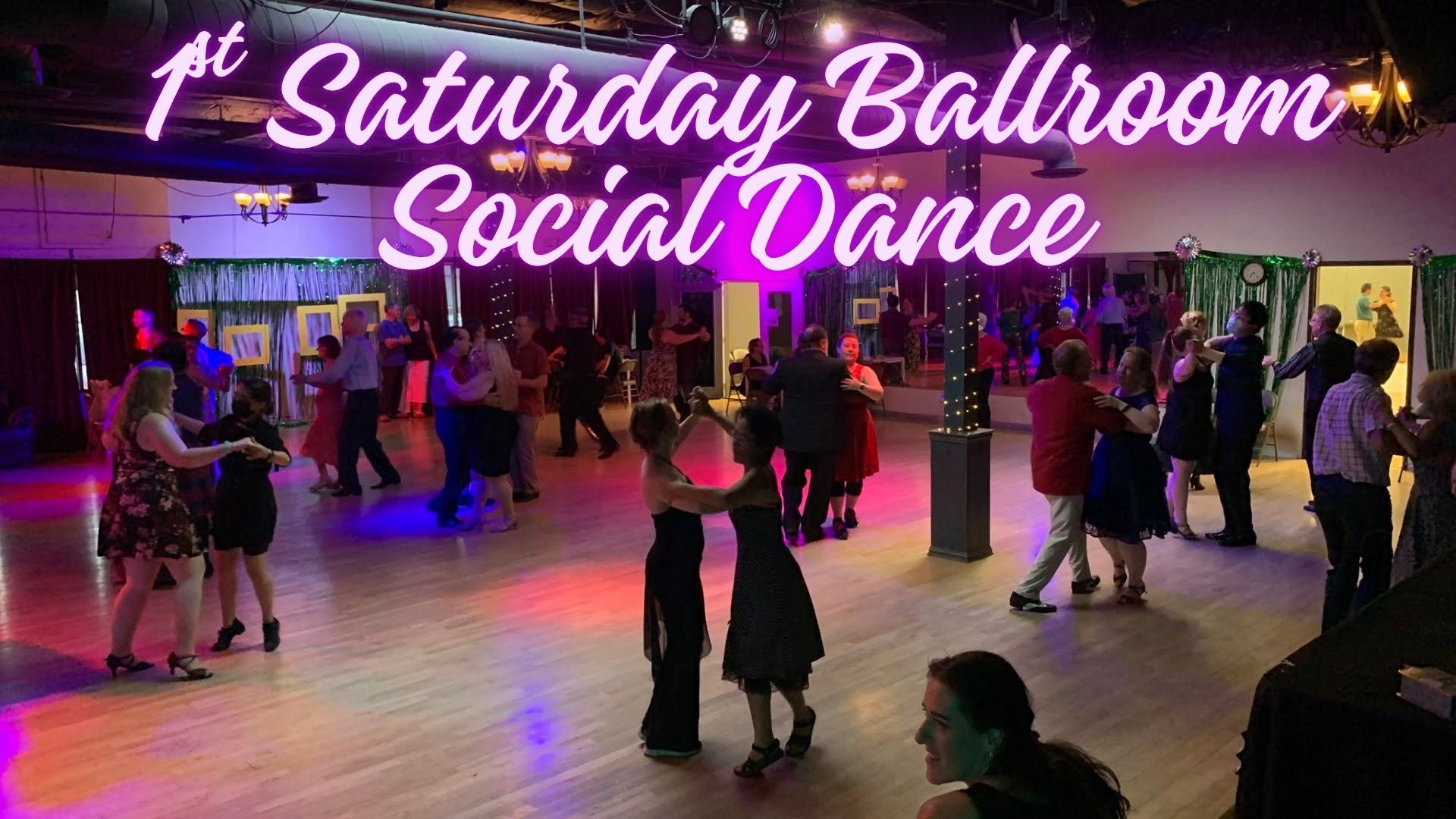 1st Saturday Ballroom Social Dance (November) — SUN 8 NOV