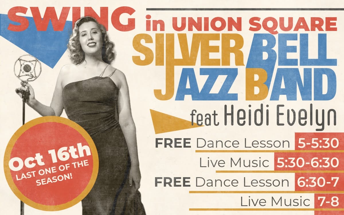 Swing in Union Sq with Silver Bell Jazz Band — SAT 17 OCT