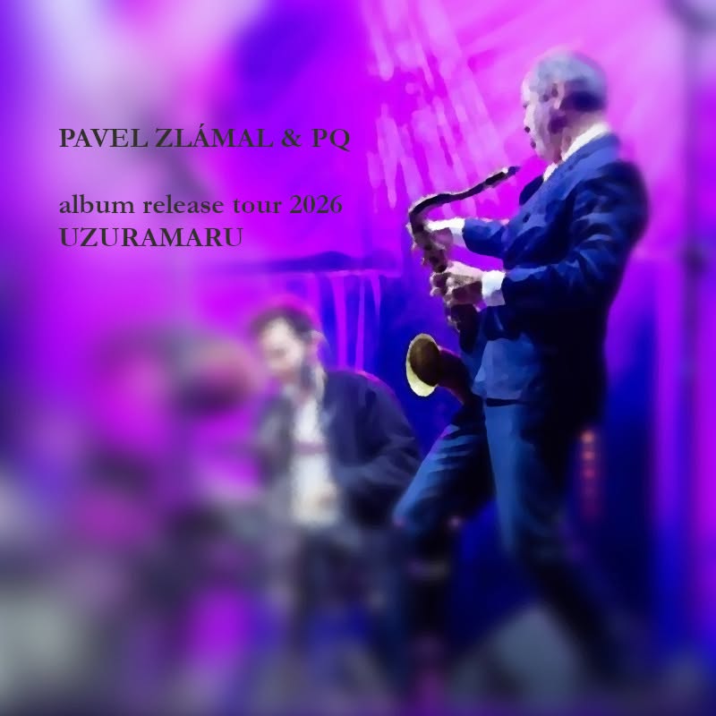 Pavel Zlámal & PQ album release concert & LAB JAM SESSION #417 — MON 5 OCT