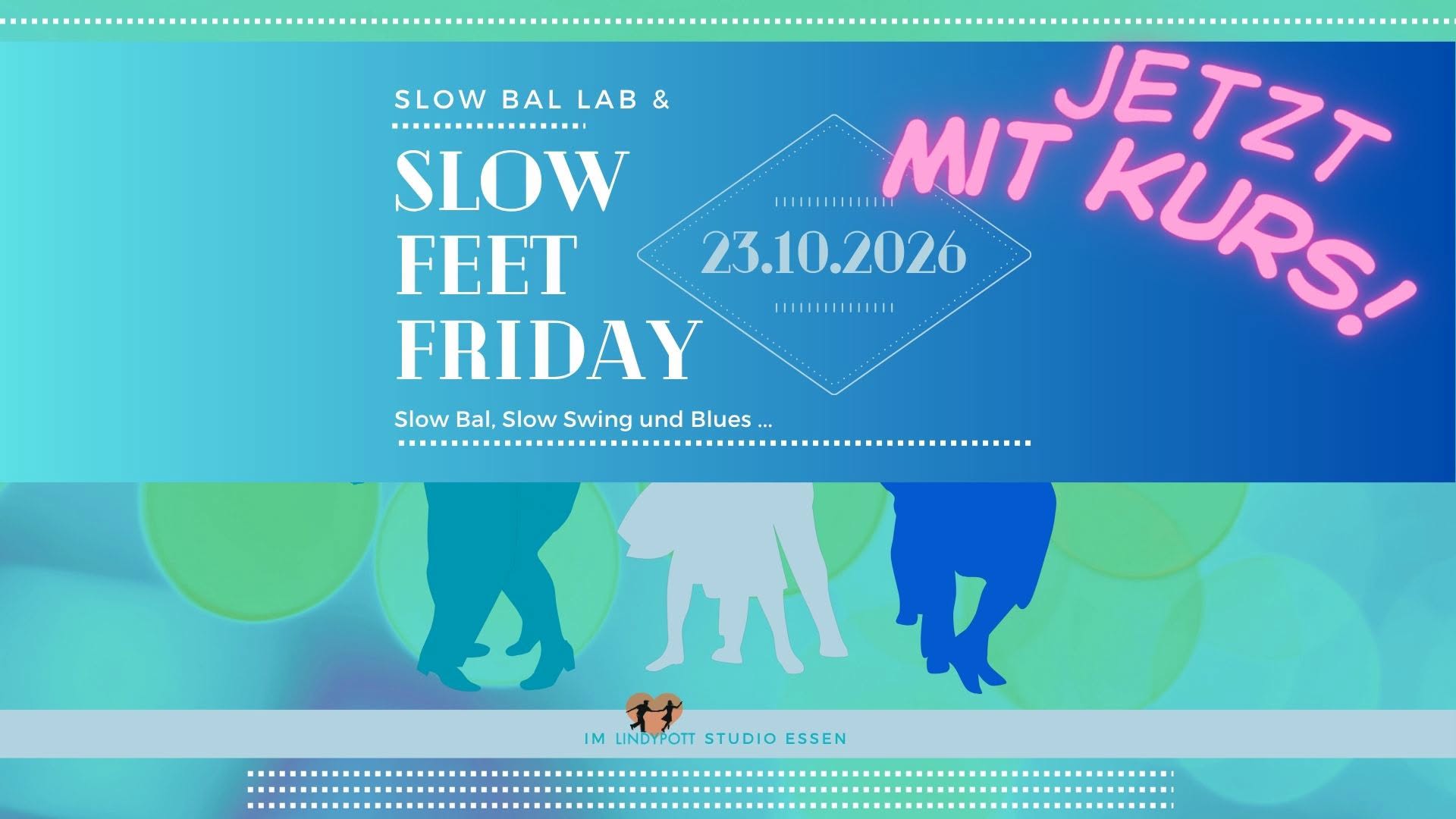 Slow Bal Lab & Slow Feet Friday — FRI 23 OCT