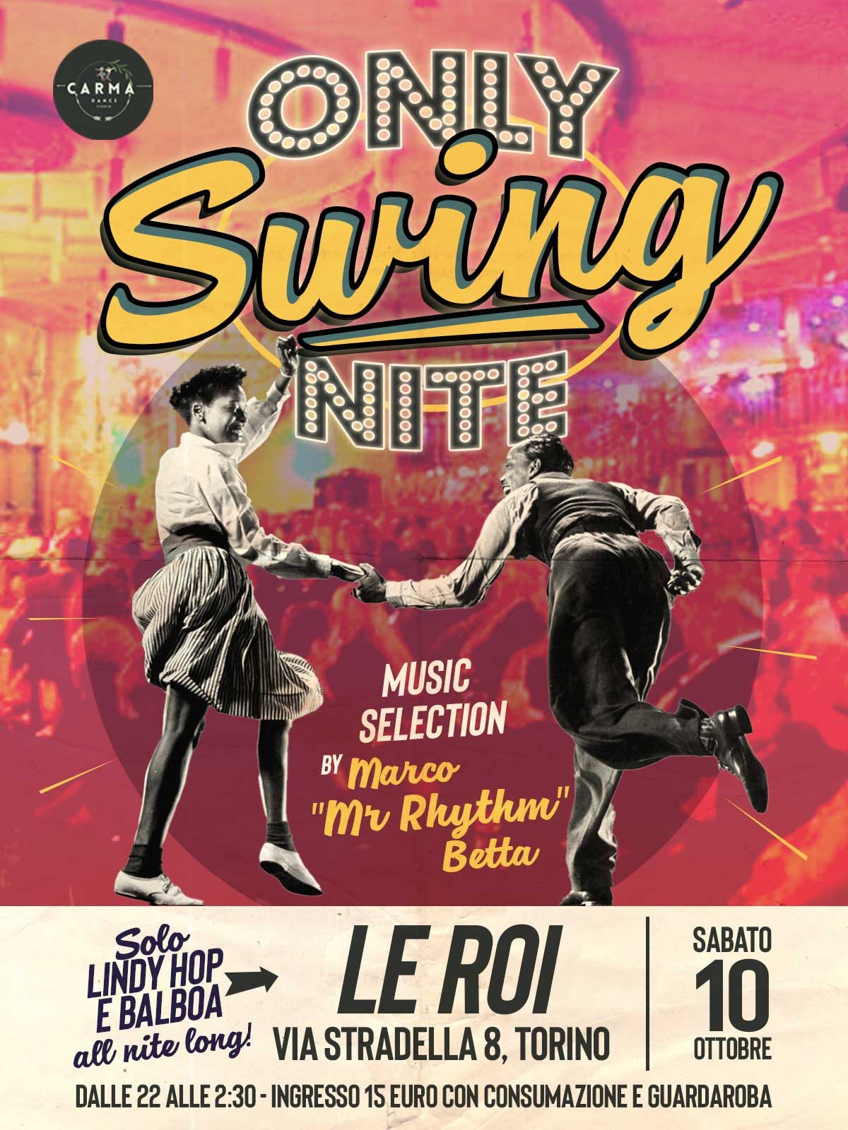 ONLY SWING NITE - Le Roi Musichall — SAT 10 – SUN 11 OCT