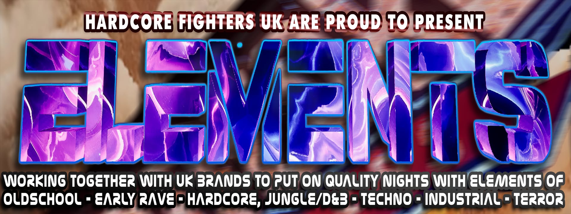Elements - Hardcore Fighters UK invites Toxic Sickness — FRI 23 – SAT 24 OCT