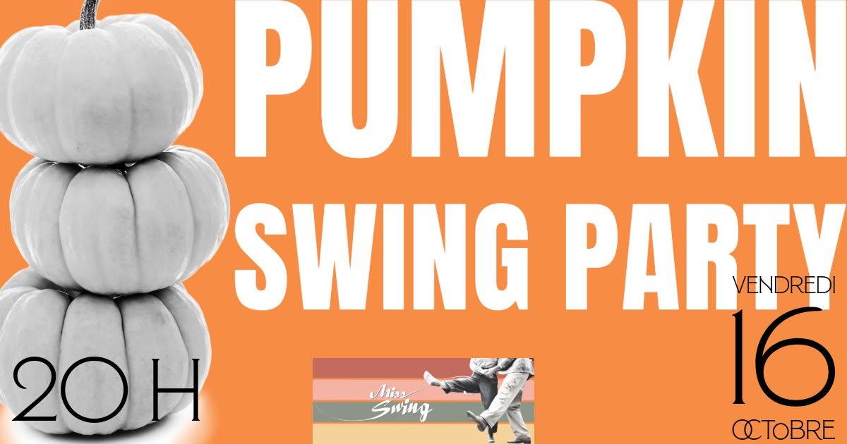 Pumpkin Swing Party — FRI 16 OCT
