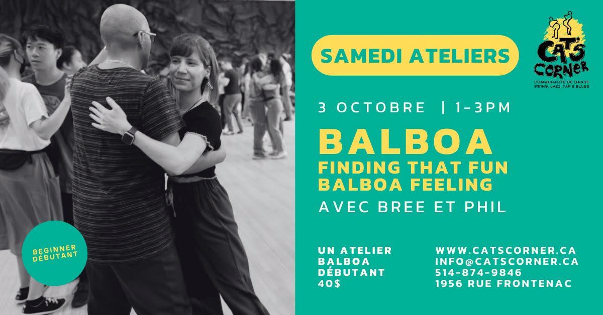 Atelier BALBOA - finding that fun balboa feeling — SUN 4 OCT