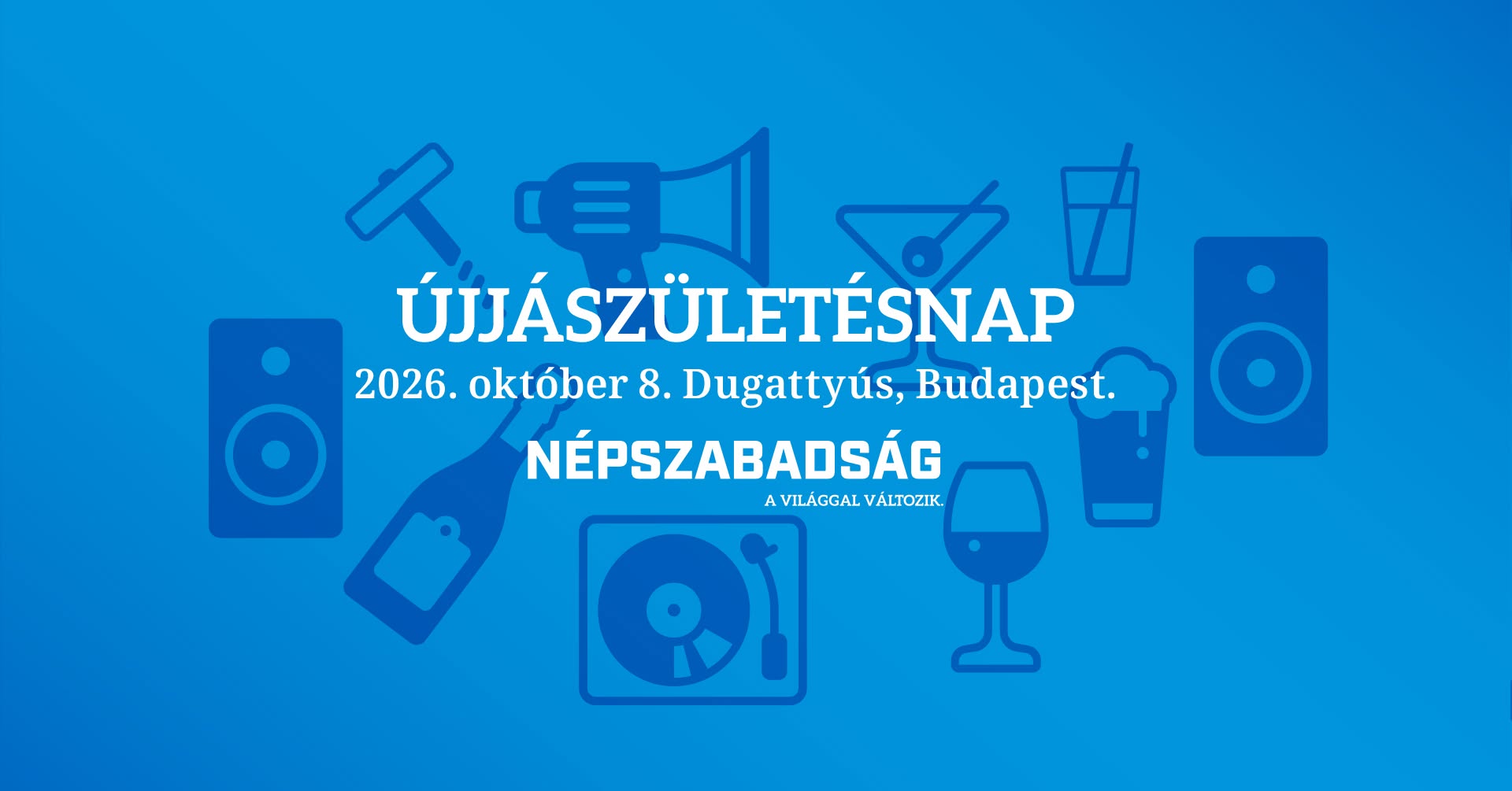 Népszabadság. Újjászületésnap. — THU 8 OCT