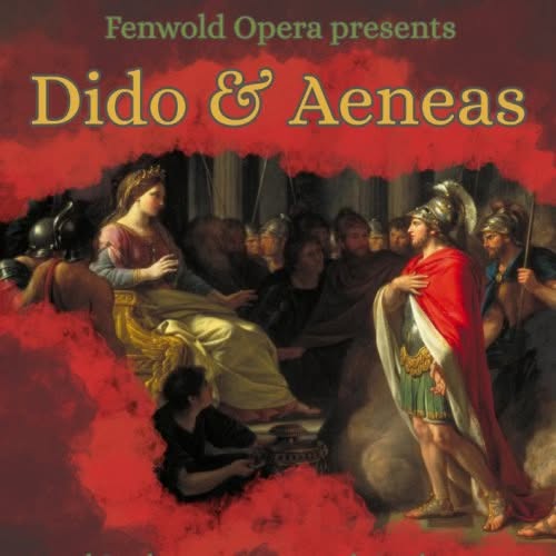 Dido and Aeneas presented by Fenwold Opera — SAT 24 OCT