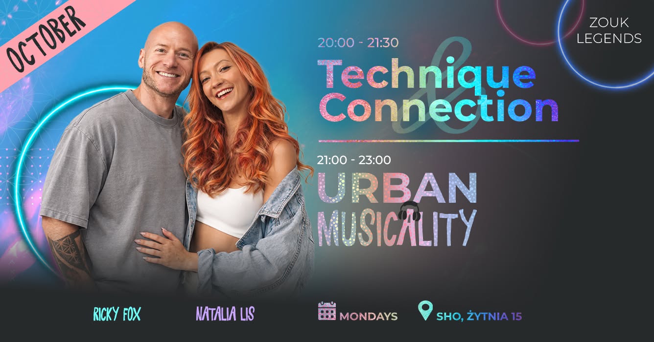 Mondays: Technique & Connection + Urban Musicality | October with Zouk Legends — MON 5 OCT