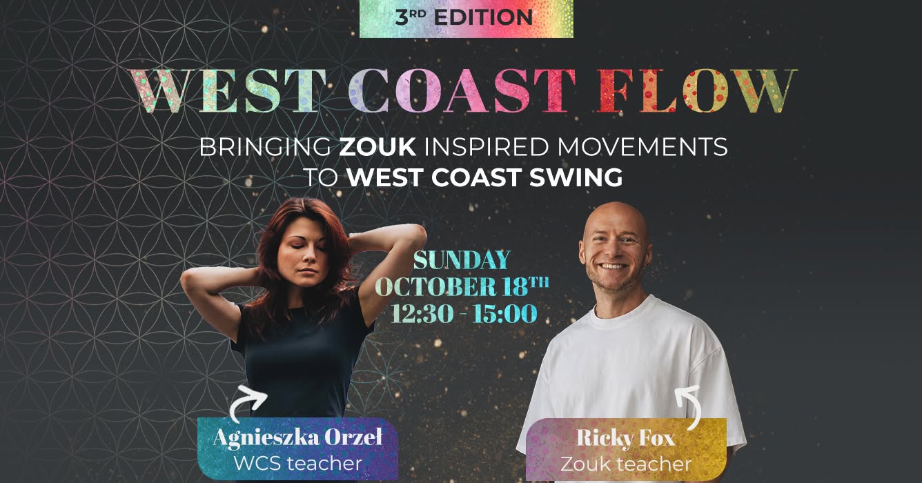 West Coast Flow (3rd edition) - Zouk Inspired Movements for WCS — SUN 18 OCT