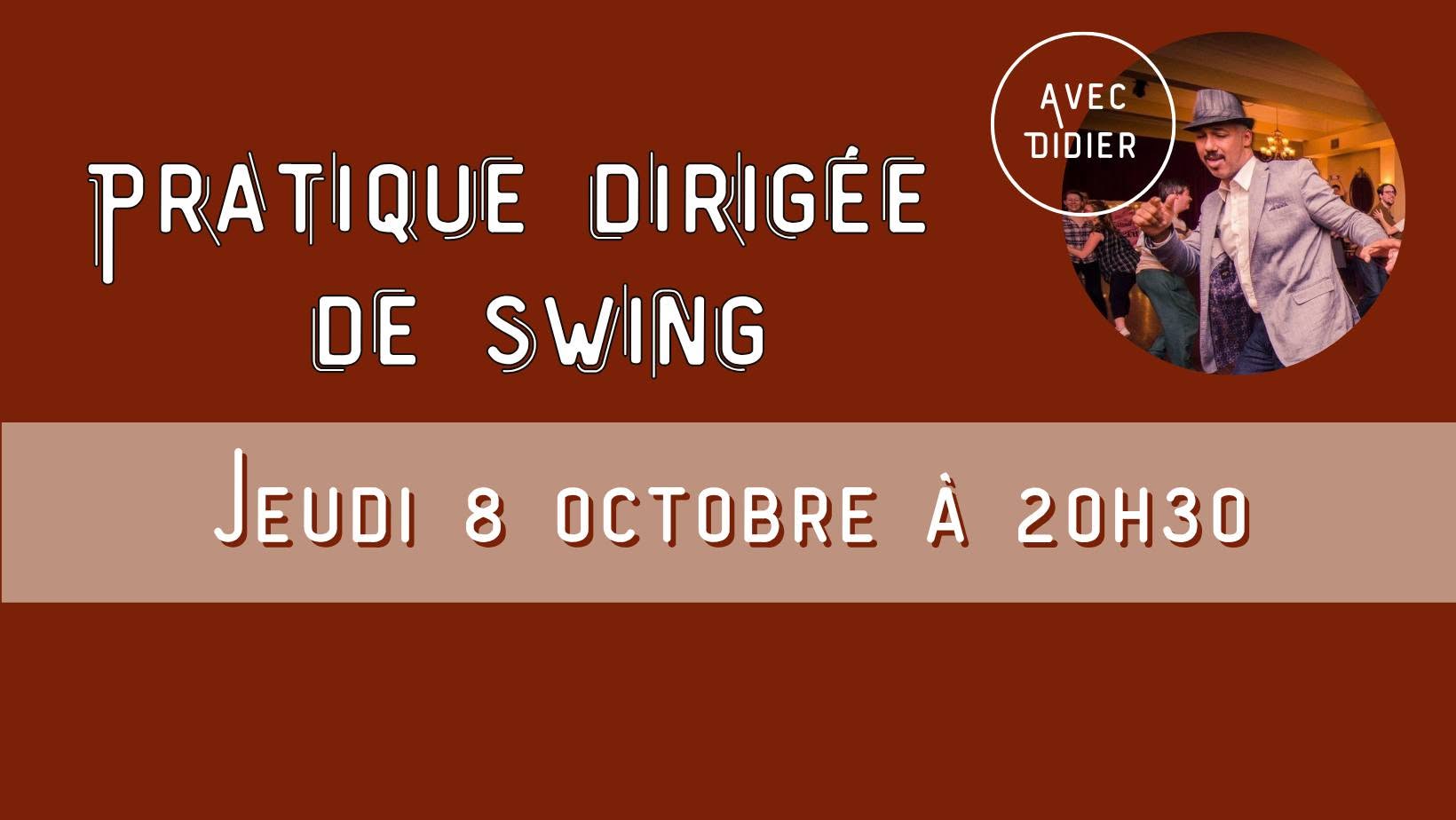 Pratique dirigée de Swing — FRI 9 OCT