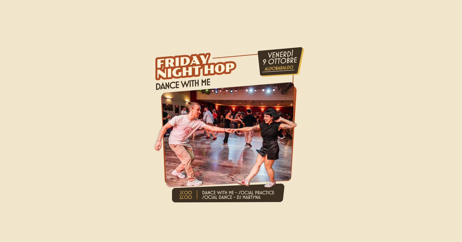 9/10 – FRIDAY NIGHT HOP: DANCE WITH ME – SOCIAL PRACTICE — FRI 9 OCT