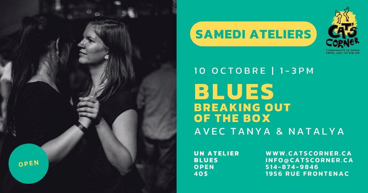 Atelier BLUES - breaking out of the box — SAT 10 OCT
