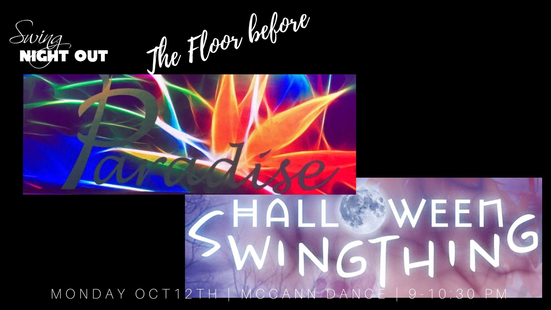 The Floor Before: Paradise and Halloween Swingthing — TUE 13 OCT