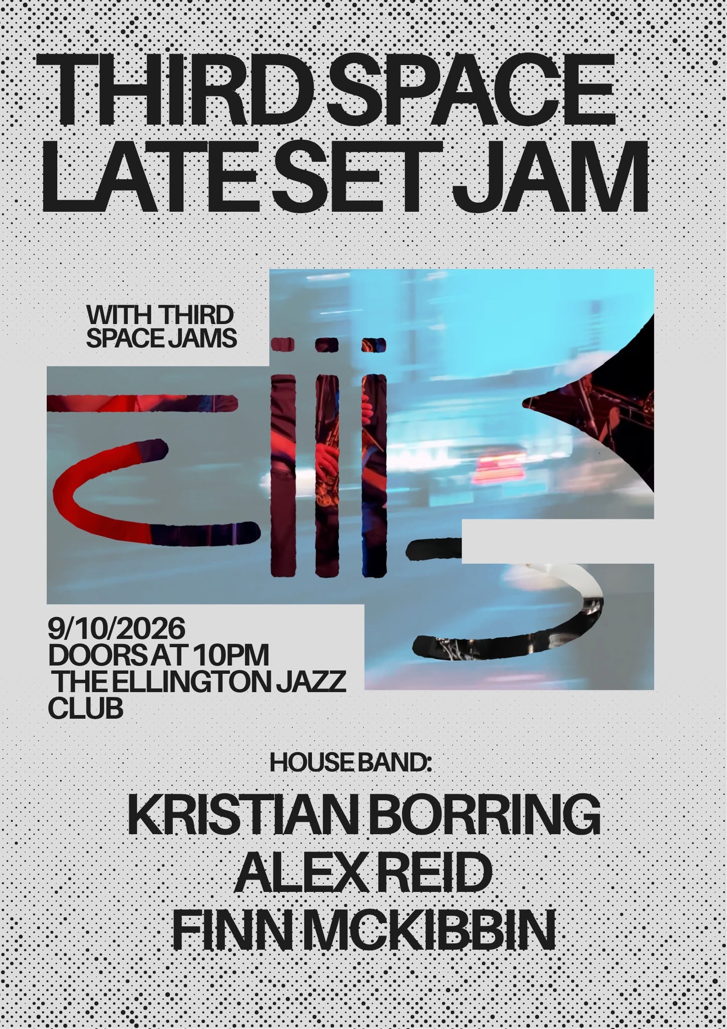Third Space Late Set Jam WITH KRISTIAN BORRING, ALEX REID AND FINN MCKIBBIN — FRI 9 OCT