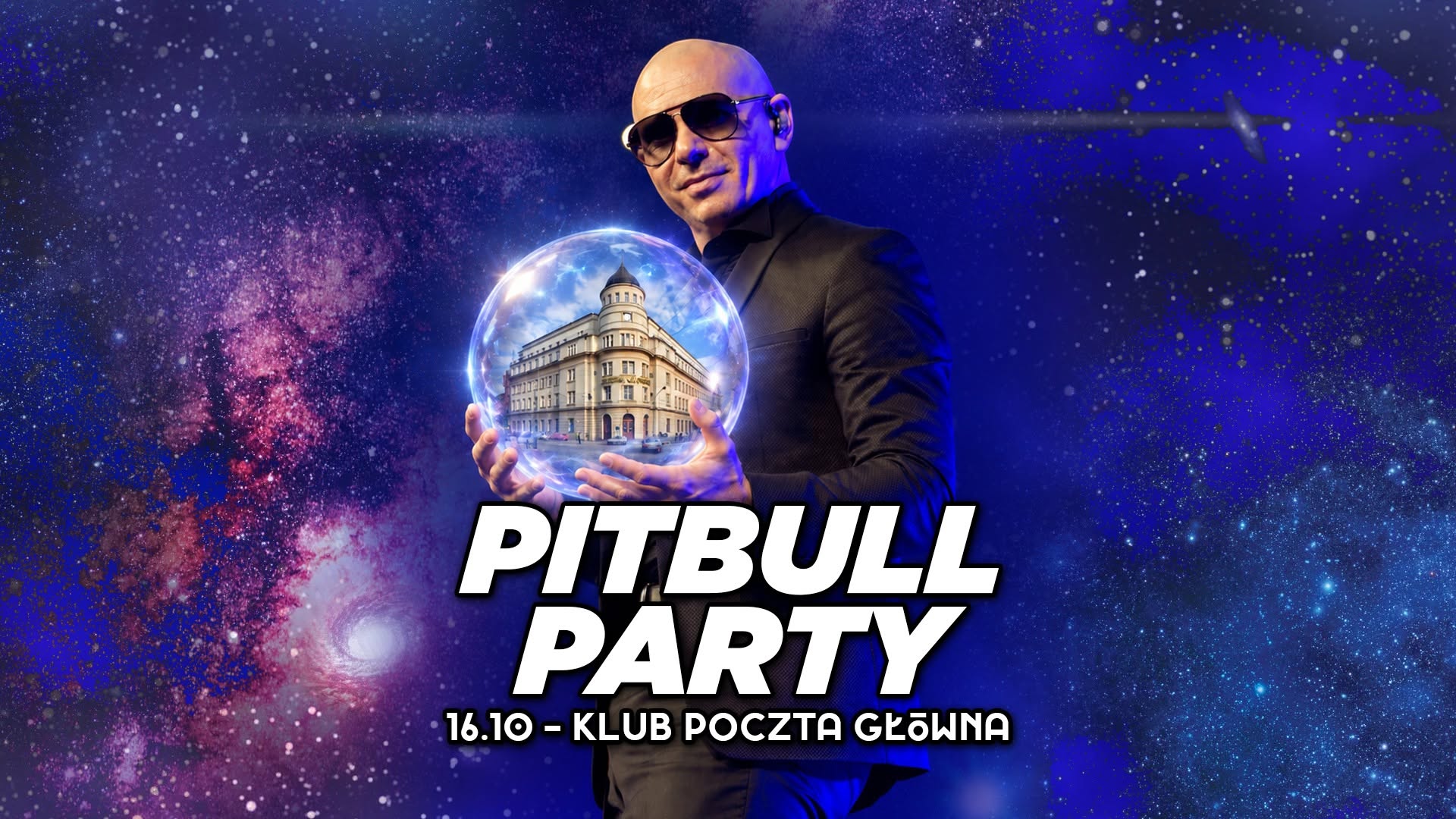 𝙋𝙄𝙏𝘽𝙐𝙇𝙇 party POCZTA GŁOWNA 🌎 — FRI 16 OCT