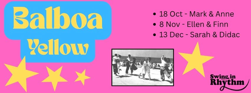 Balboa Yellow at Swing in Rhythm — SUN 18 OCT