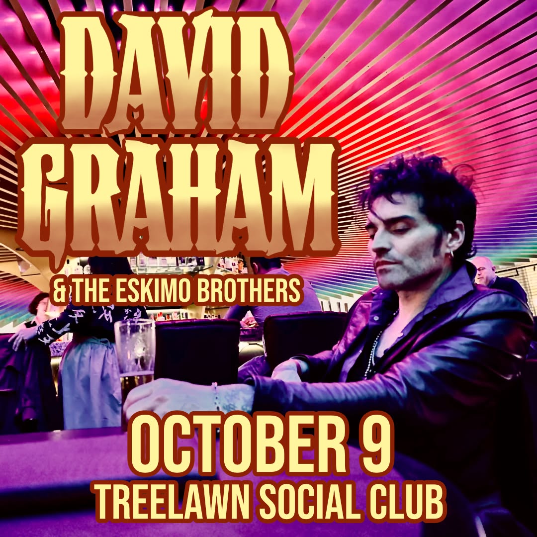 David Graham and The Eskimo Brothers — SAT 10 OCT