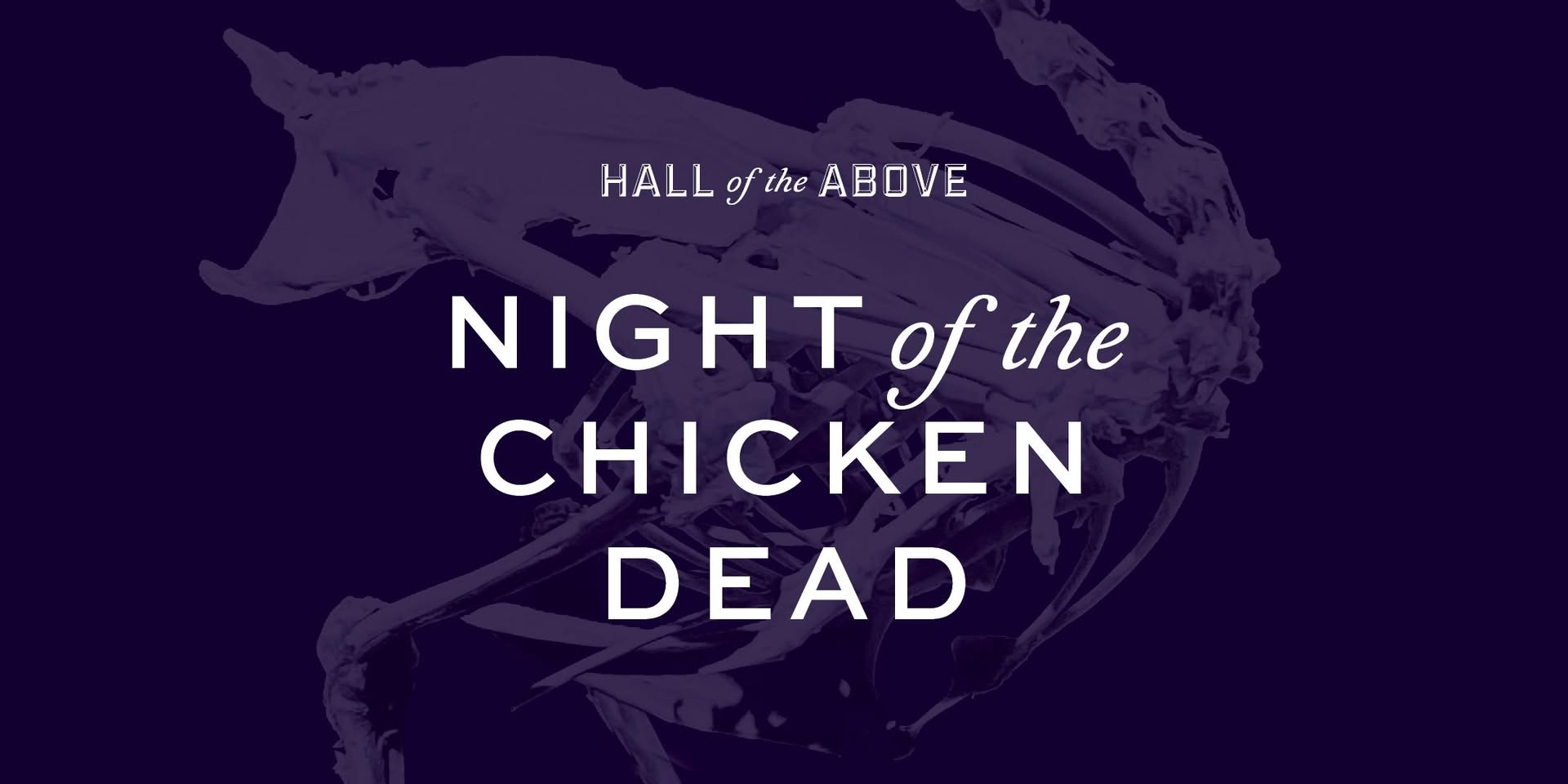 Night of the Chicken Dead Halloween Party โ SUN 1 NOV
