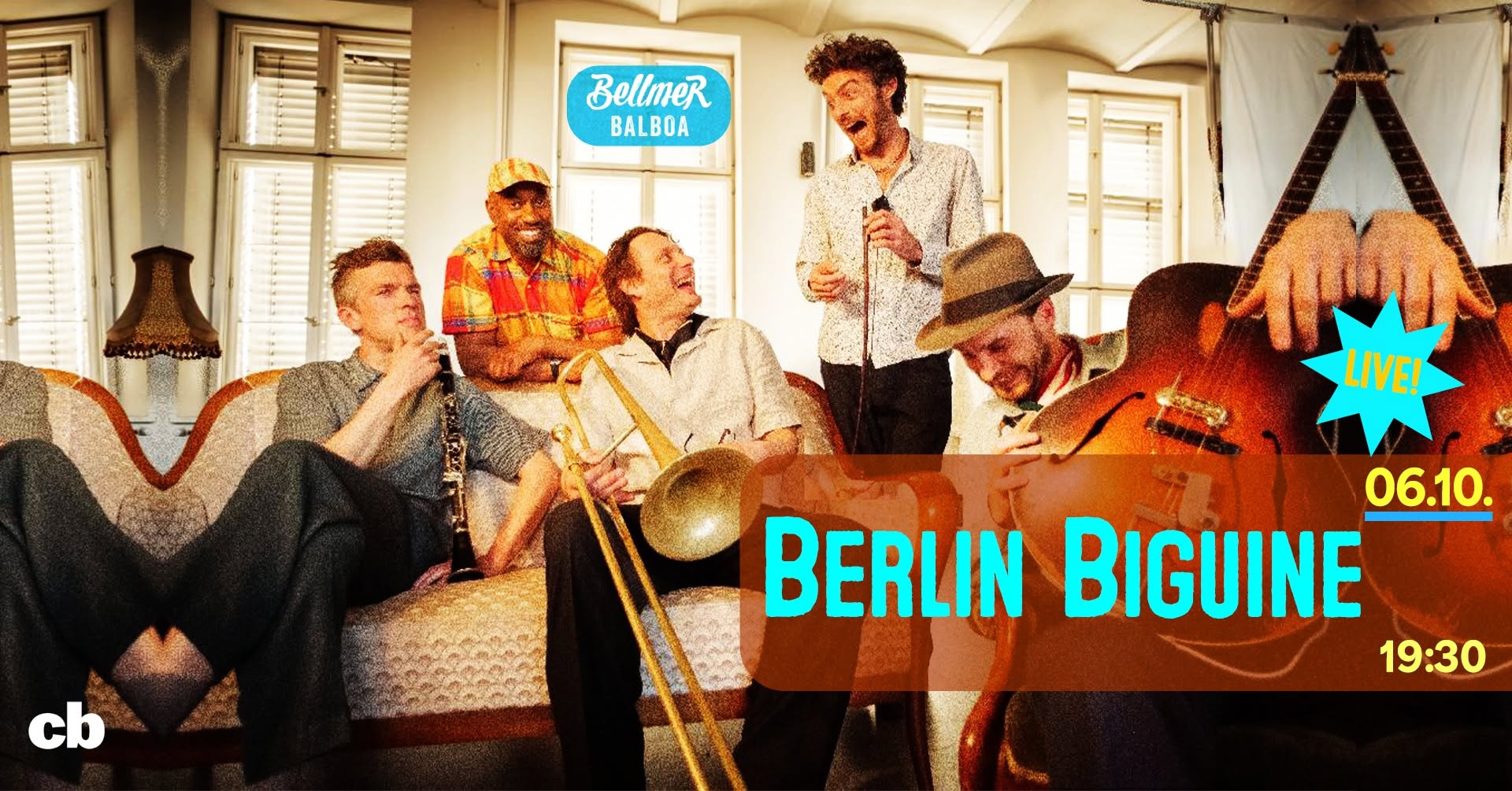 Bellmer Balboa w/ Berlin Biguine - LIVE ! ! ! — TUE 6 – WED 7 OCT