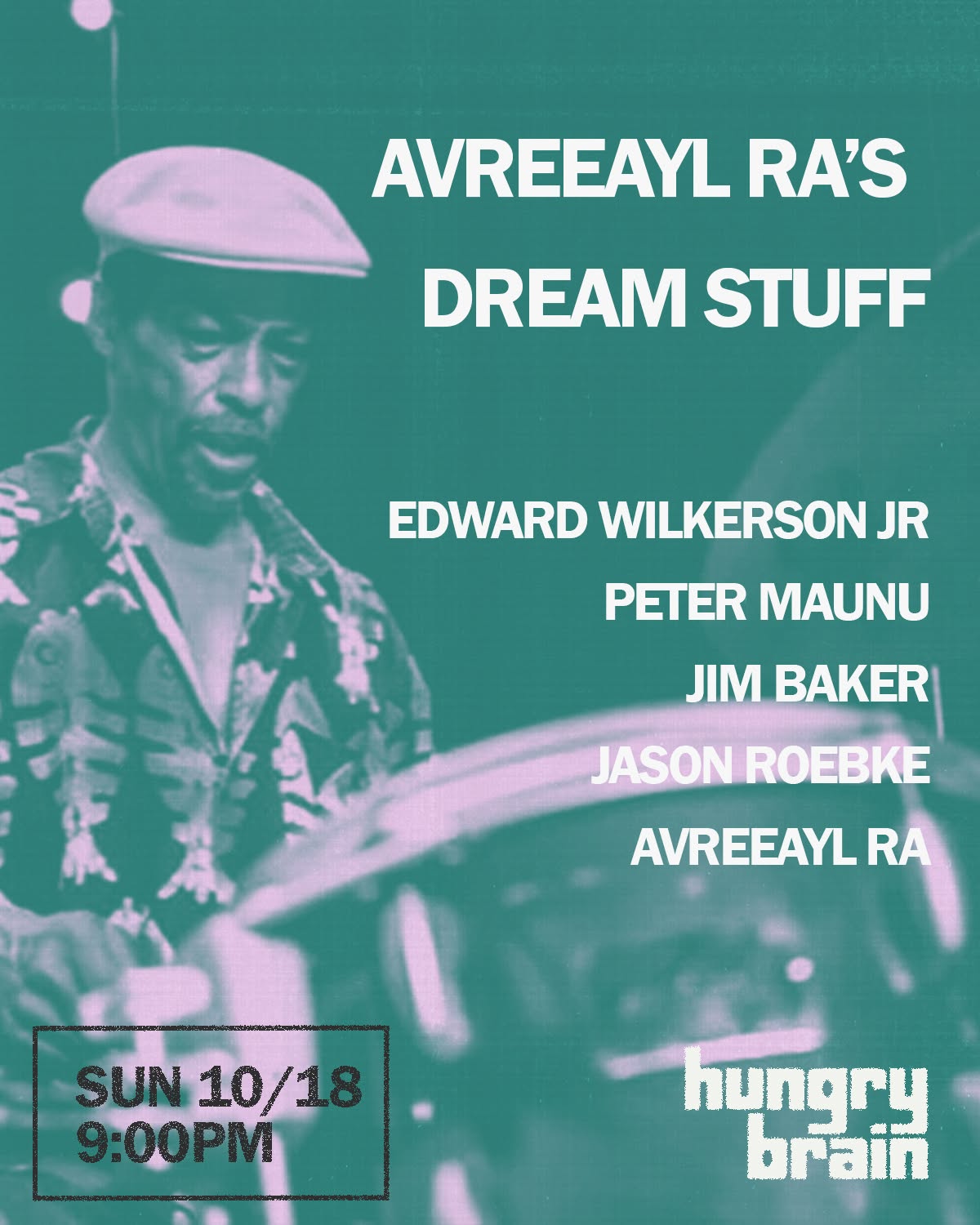 Avreeayl Ra’s Dream Stuff — MON 19 OCT