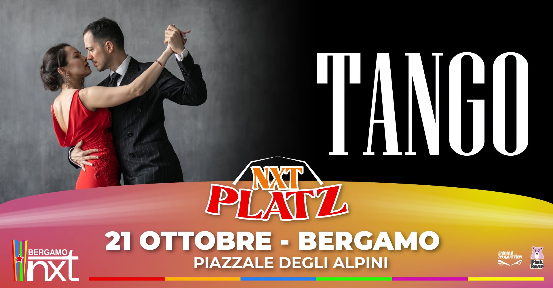 Tango @ NXT Platz, Bergamo Piazzale degli Alpini - 21 ottobre β WED 21 OCT
