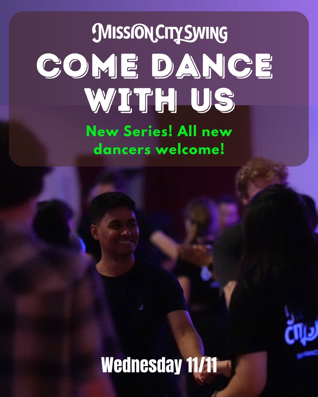 Mission City Swing: 1st week of the NEW class series! π β THU 12 NOV