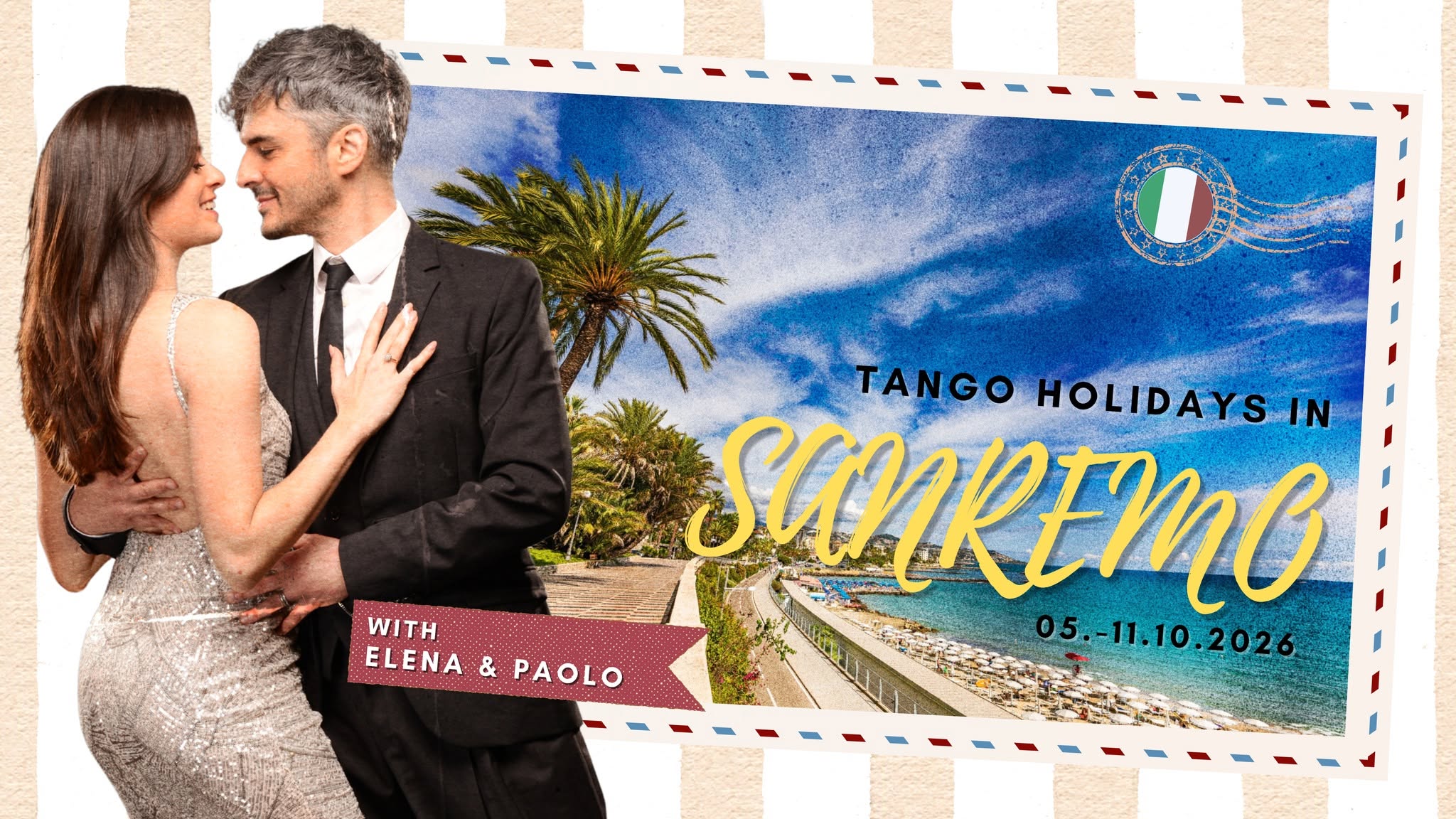 TANGO HOLIDAY IN SANREMO WITH ELENA & PAOLO β MON 5 β SUN 11 OCT