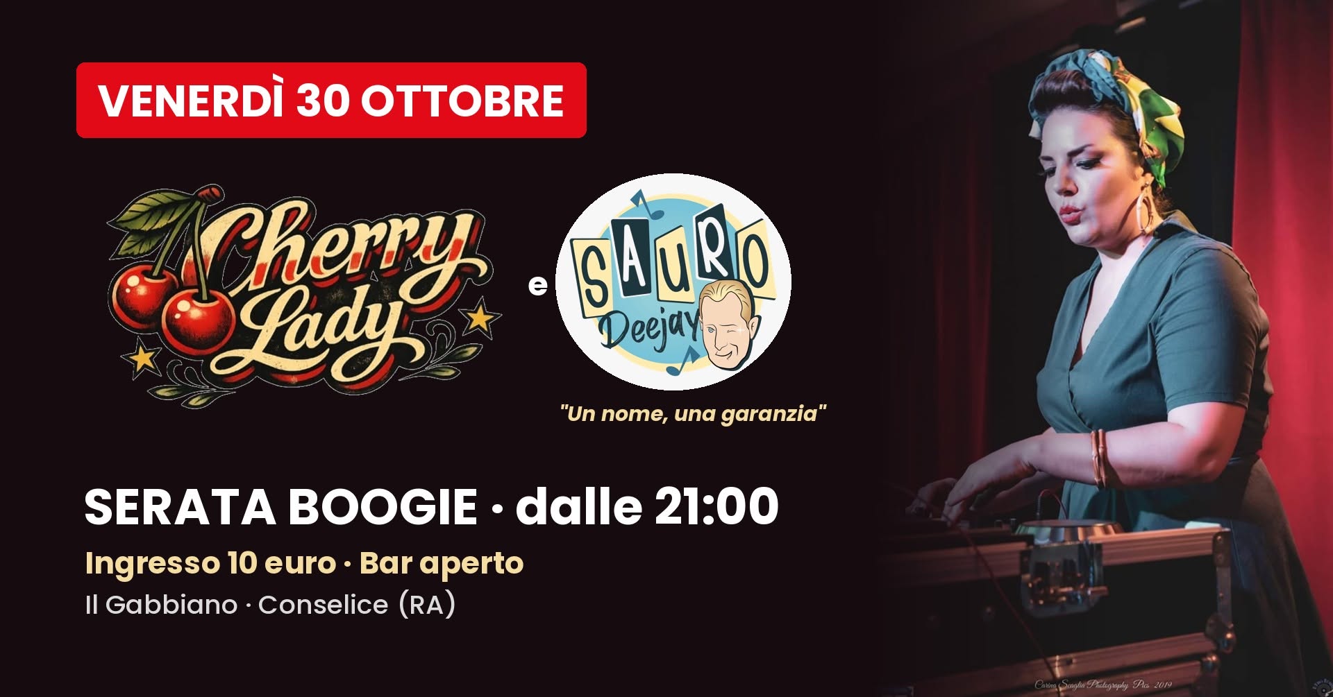 Venerdì 30 ottobre · Serata Boogie con DJ Cherry Lady e DJ Sauro — FRI 30 OCT