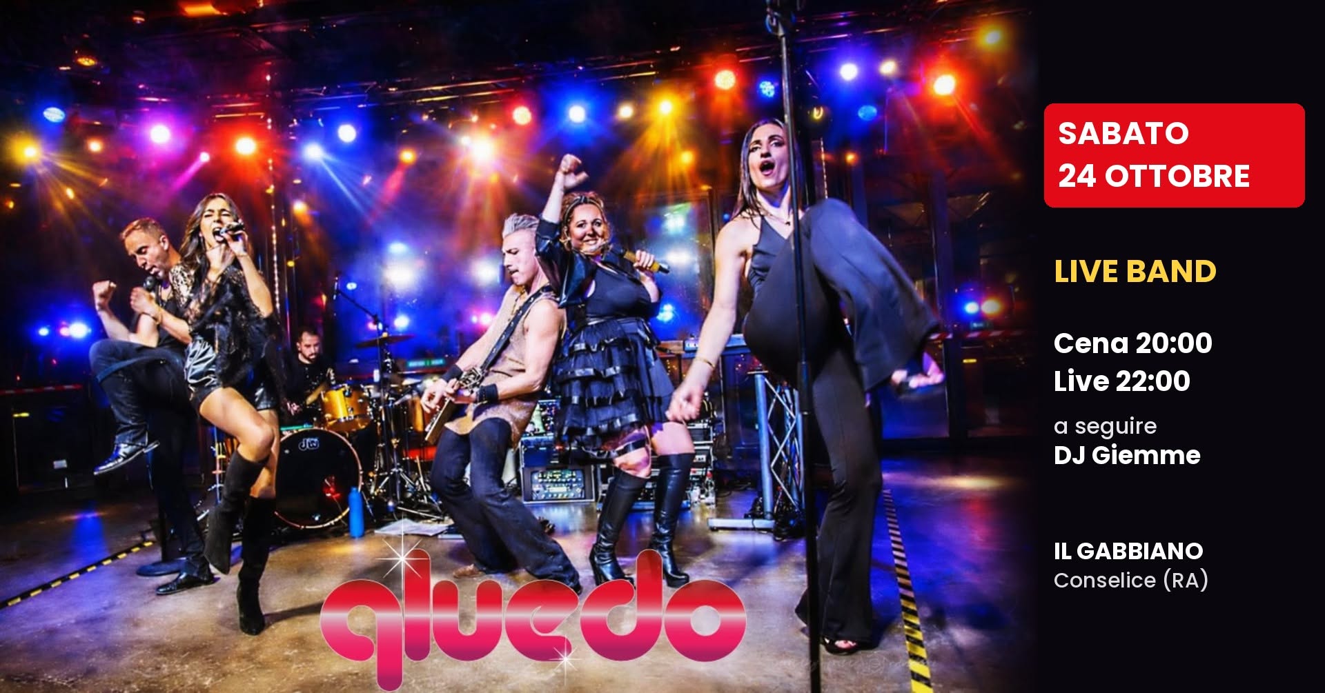 Sabato 24 ottobre · Cena e live con i Qluedo, a seguire DJ Giemme — SAT 24 OCT