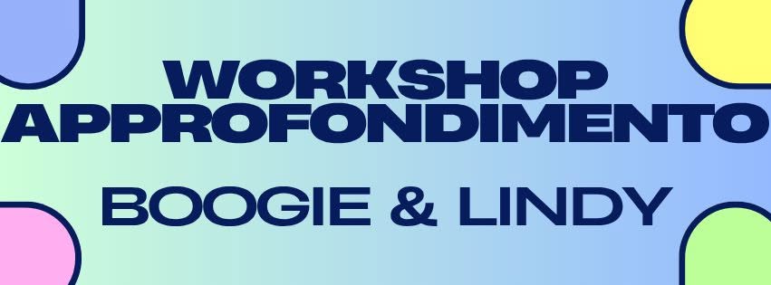 Workshop di approfondimento Boogie & Lindy 2026/27 — SAT 7 NOV