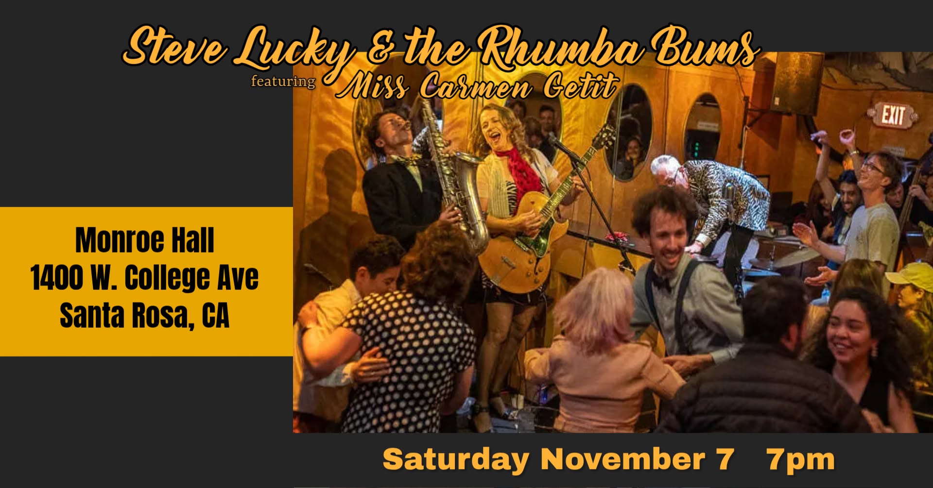 Steve Lucky & The Rhumba Bums ft. Miss Carmen Getit @ Monroe Hall Santa Rosa — SUN 8 NOV