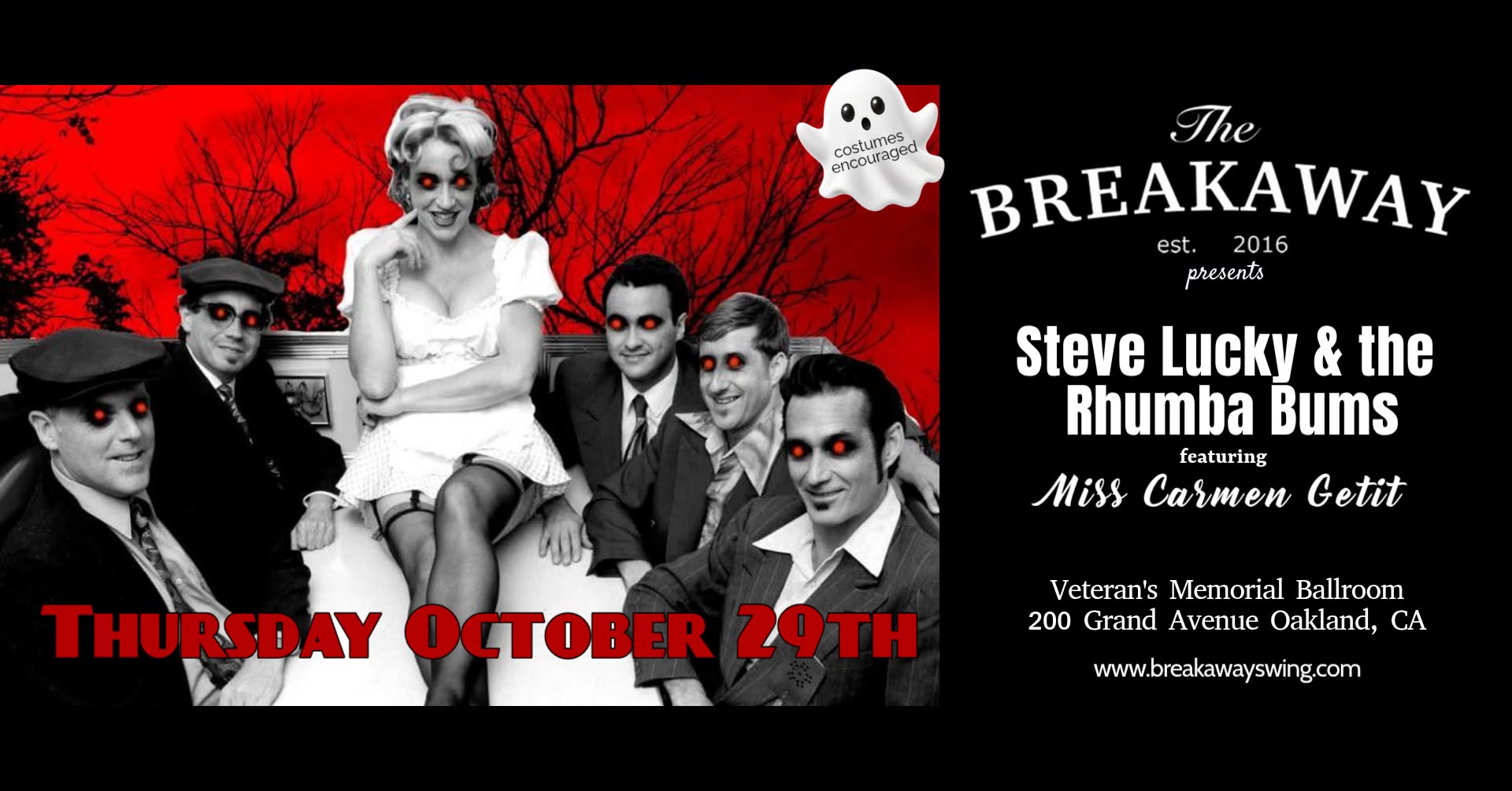 The Breakaway Halloween Party with Steve Lucky & the RB — FRI 30 OCT