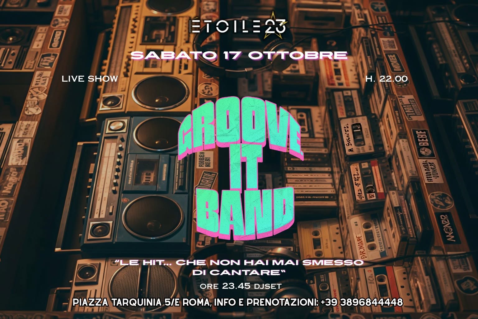 🕺🏾80 VOGLIA DI '90🕺🏾 | GROOVE IT🎙| Live Show & Dj Set — SAT 17 OCT