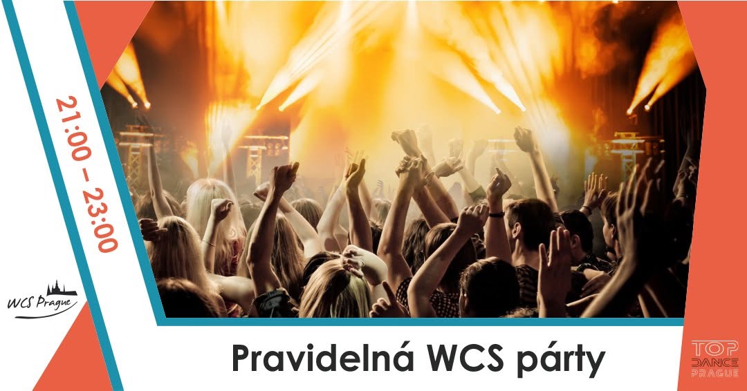 Pravidelná úterní WCS párty @Top Dance Prague — TUE 13 OCT