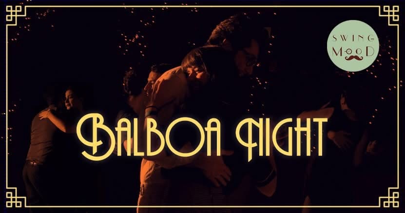 Balboa Night — FRI 13 NOV