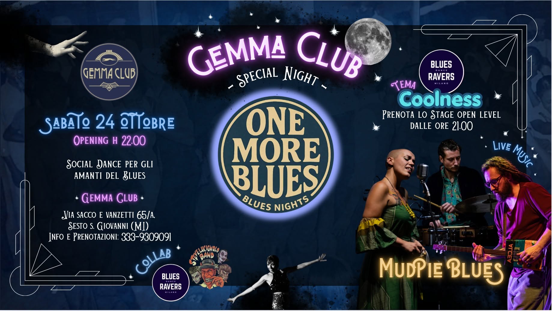 ☆Gemma Club ☆𝐎𝐍𝐄 𝐌𝐎𝐑𝐄 𝐁𝐋𝐔𝐄𝐒 ☆ 𝗦𝗧𝗔𝗚𝗘 𝗢𝗣𝗘𝗡 𝗟𝗘𝗩𝗘𝗟☆ 𝗠𝗨𝗗𝗣𝗜𝗘 𝗕𝗟𝗨𝗘𝗦☆  — SAT 24 OCT