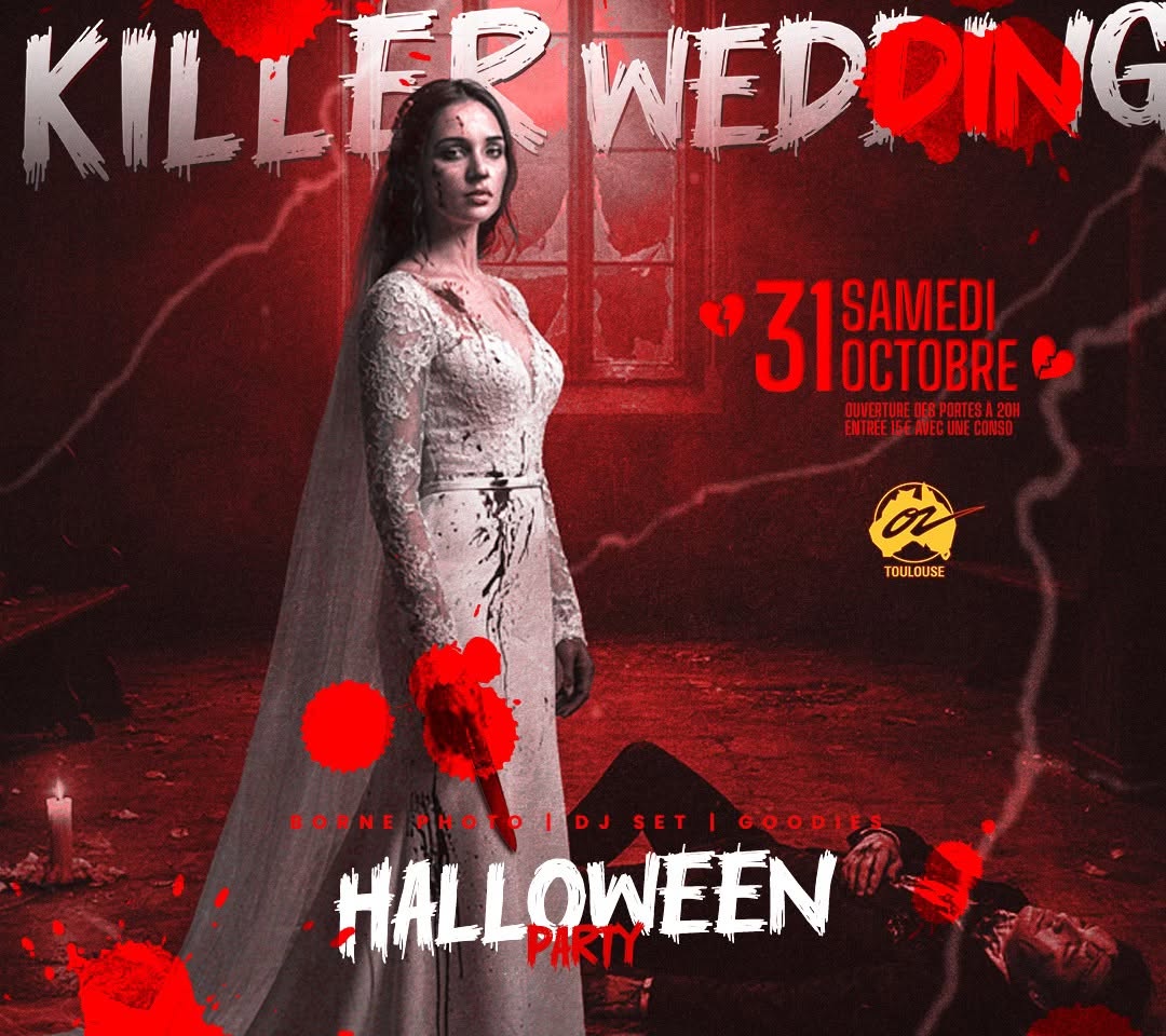 HALLOWEEN PARTY - Killer Wedding 👰‍♀️🔪🩸 — SAT 31 OCT – SUN 1 NOV