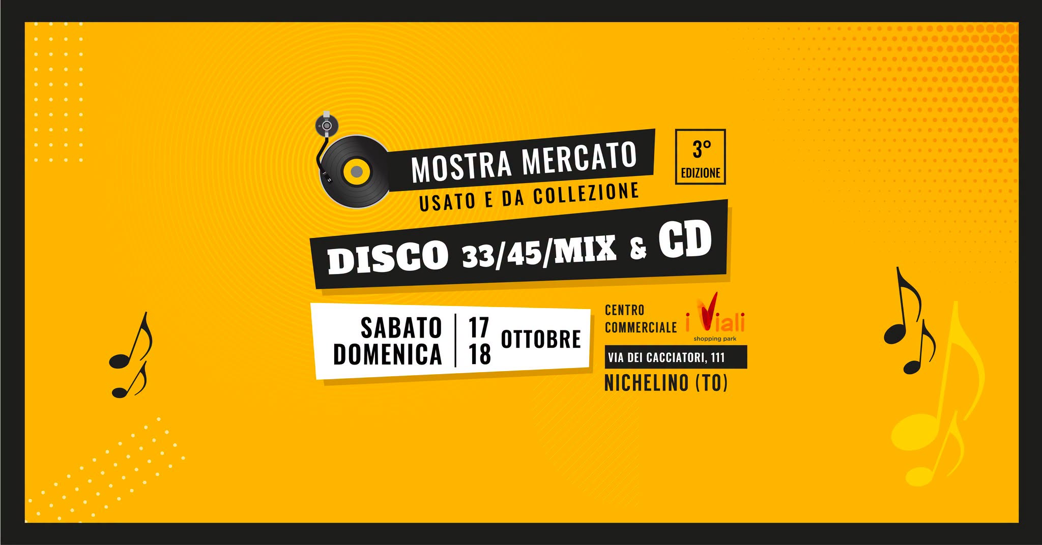 3ª Mostra Mercato del Disco - TORINO-Nichelino — SAT 17 – SUN 18 OCT