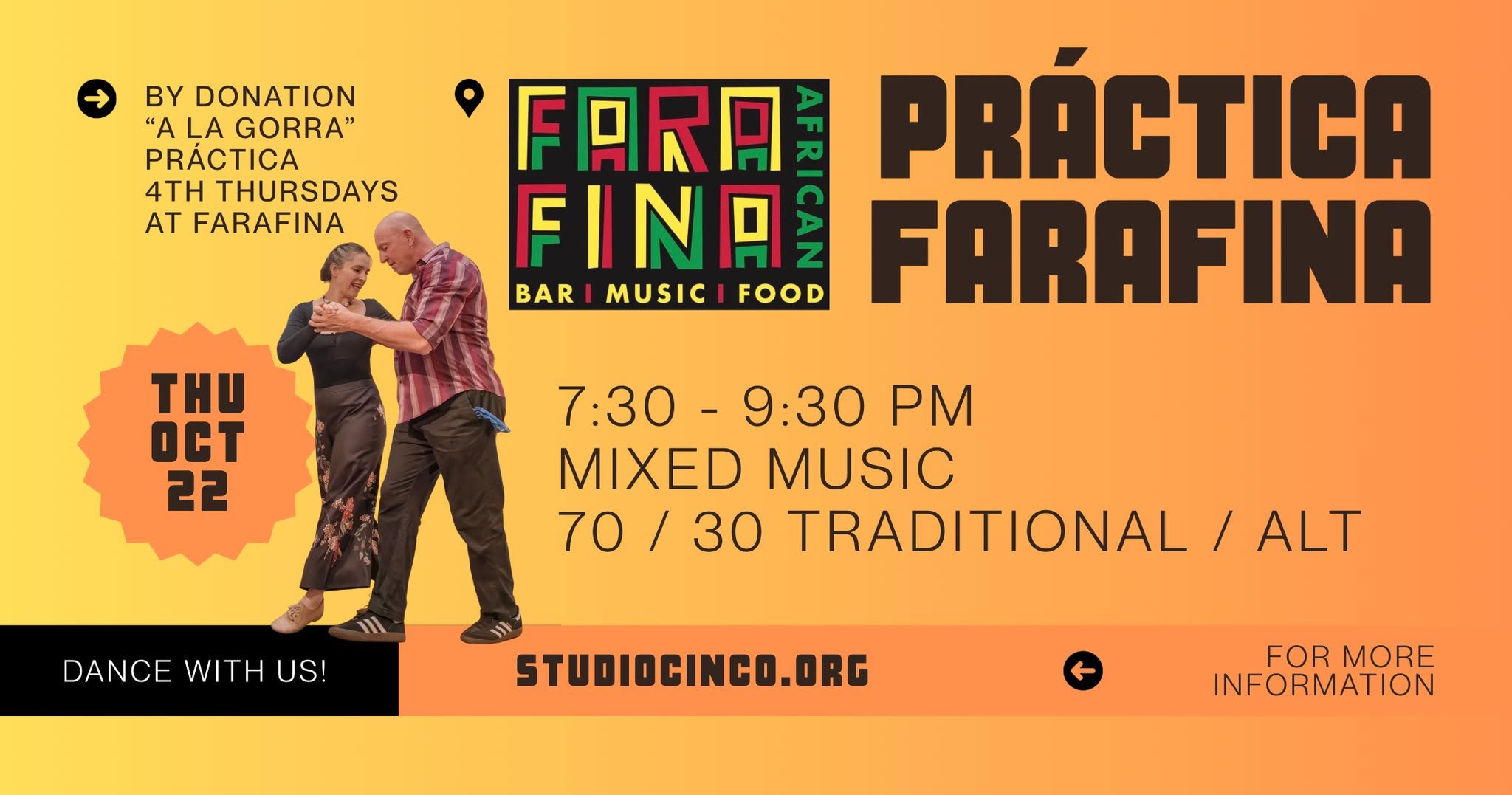 Práctica Farafina Oct 22 7:30 - 9:30 PM — FRI 23 OCT