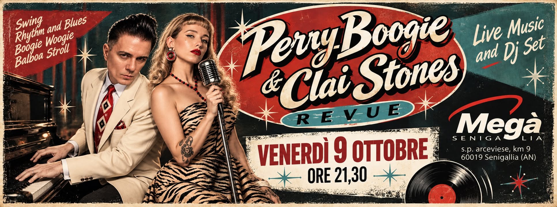 Venerdì 9 Ottobre Megà Senigallia Perry Boogie & Clai Stones — FRI 9 OCT