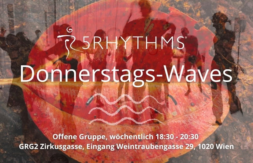 5Rhythms-Donnerstag-Waves - am 8.10. mit Peter β THU 8 OCT