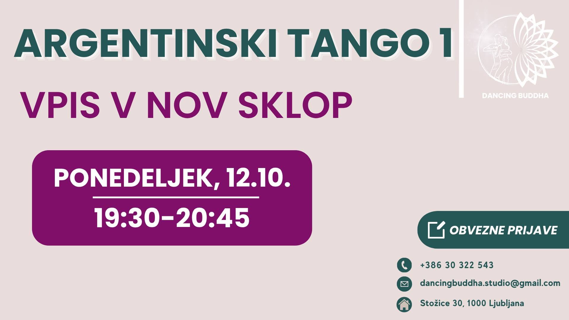 ARGENTINSKI TANGO 1-VPIS V NOV SKLOP — MON 12 OCT