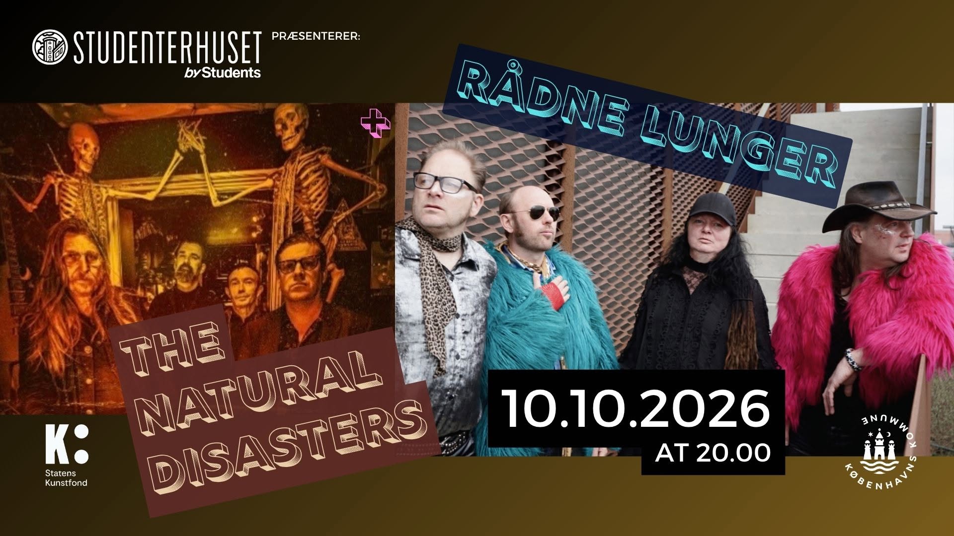 RÅDNE LUNGER + THE NATURAL DISASTERS — SAT 10 OCT