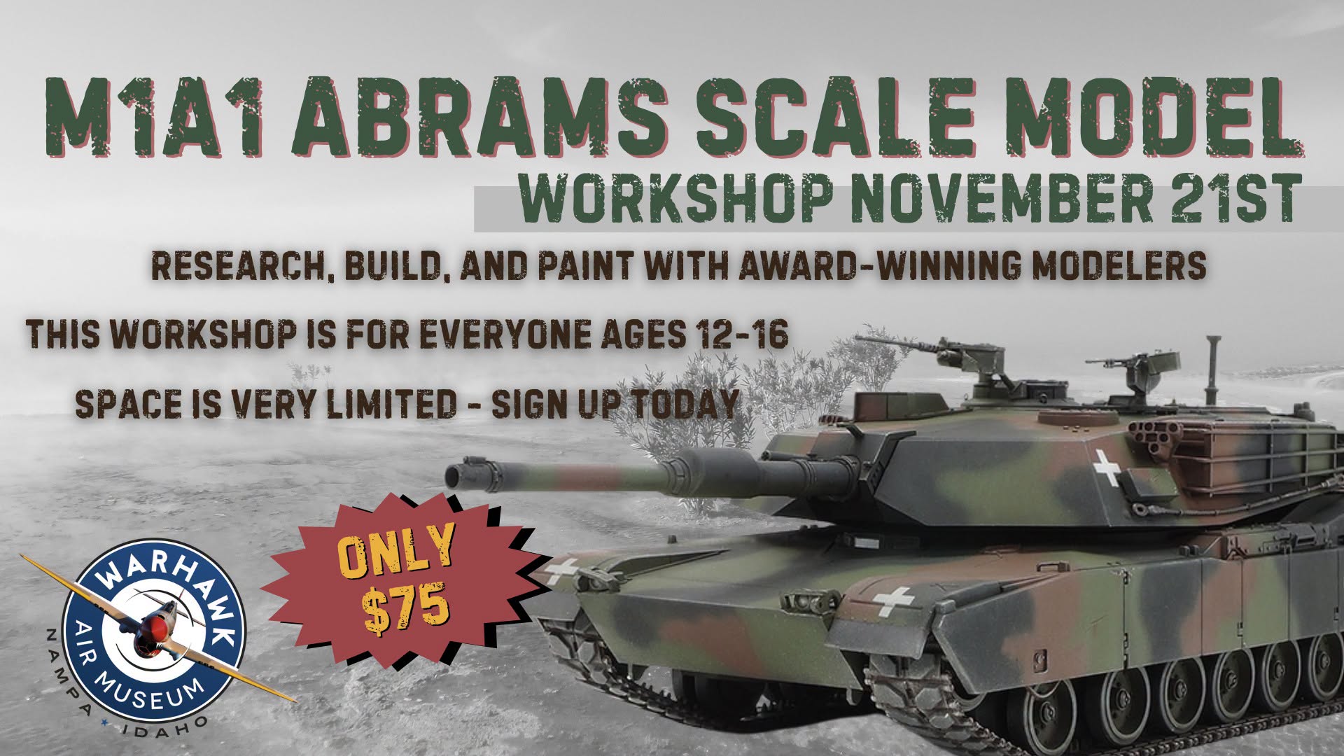 M1A1 Abrams Scale Model Workshop — SAT 21 NOV