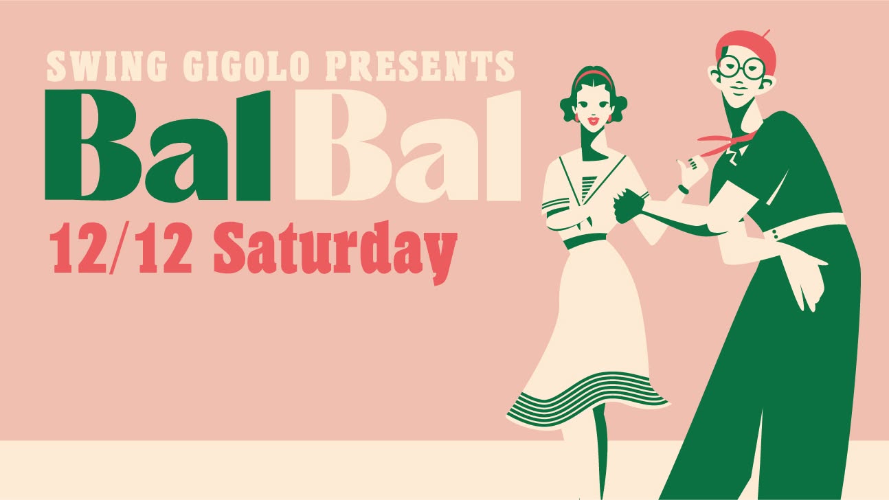 Bal x Bal — SAT 12 DEC