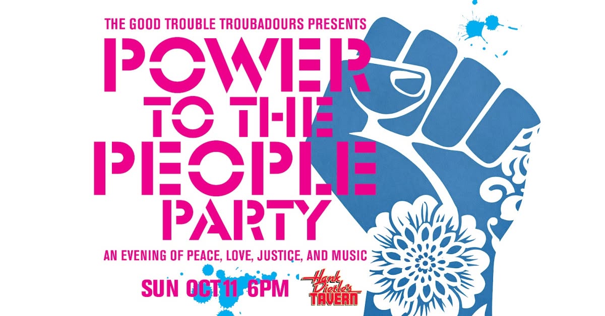 Good Trouble Troubadours w/ Scott Dineen • Bill Vaughan — SUN 11 – MON 12 OCT