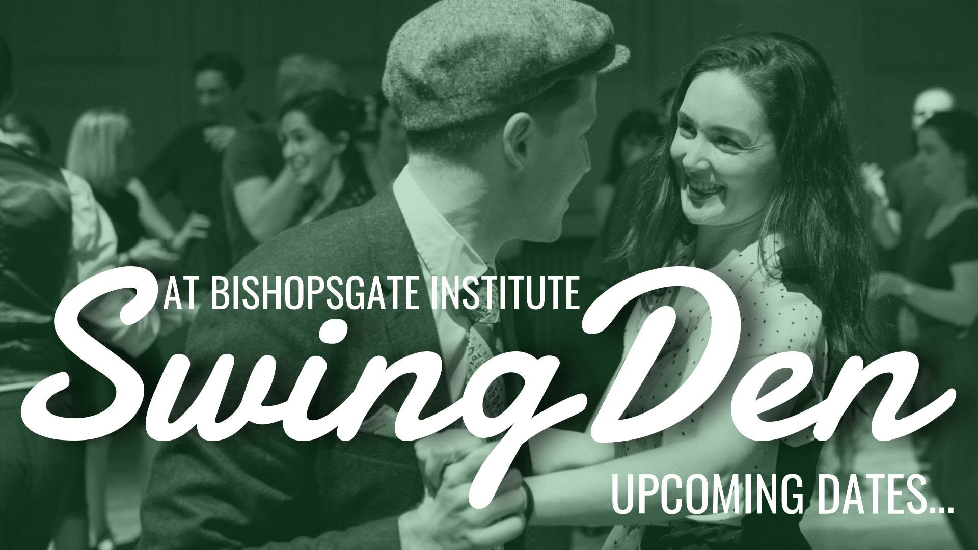 Swing Den at Bishopsgate Institute: October 2026 edition! — FRI 9 OCT