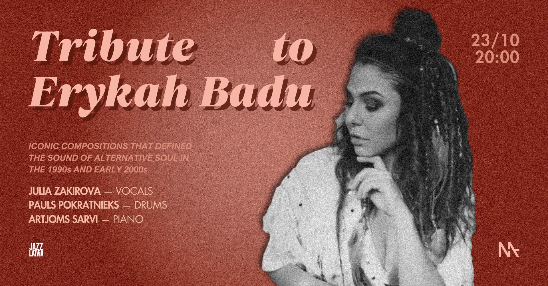 Tribute to Erikah Badu | Julia Zakirova Trio — FRI 23 OCT